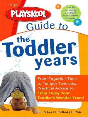 cover image of The Playskool Guide to the Toddler Years